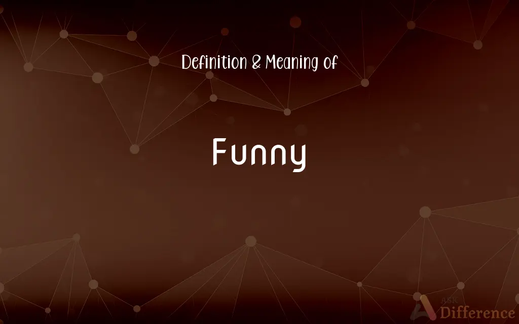 Funny