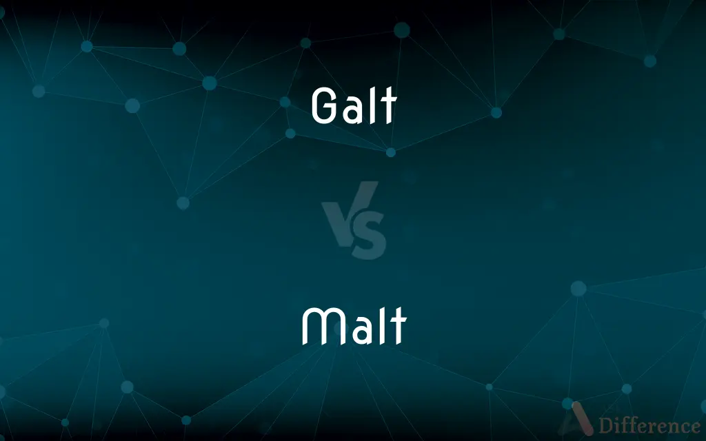 Galt vs. Malt — What's the Difference?