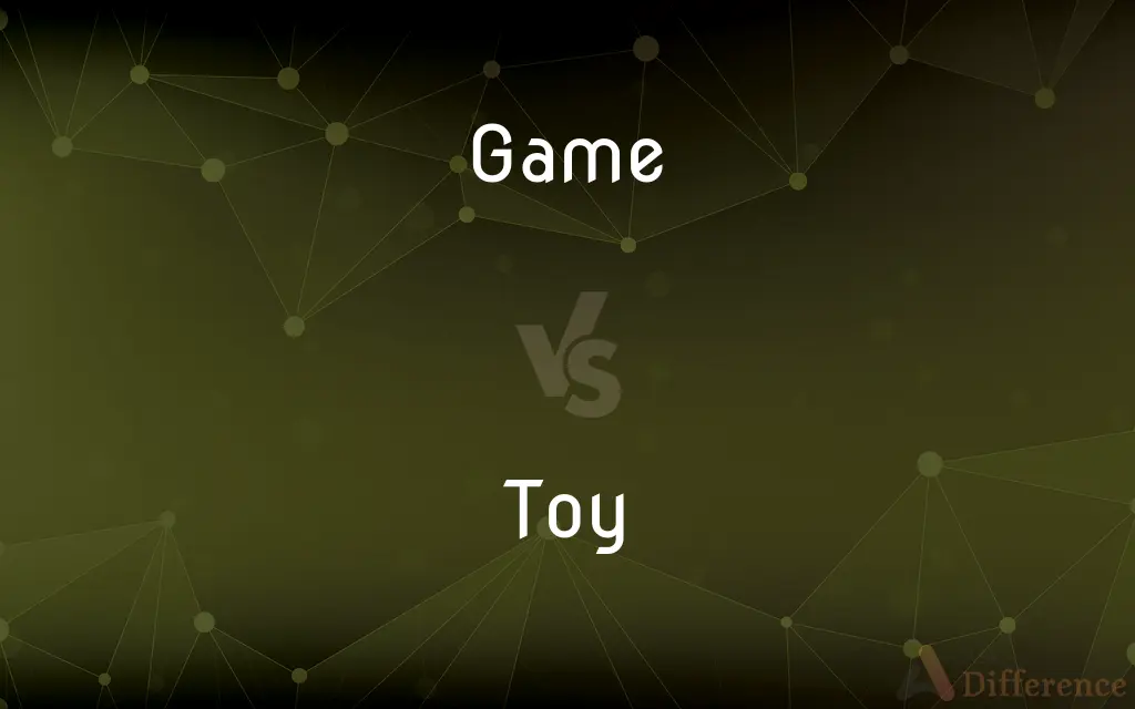 Game vs. Toy — What's the Difference?