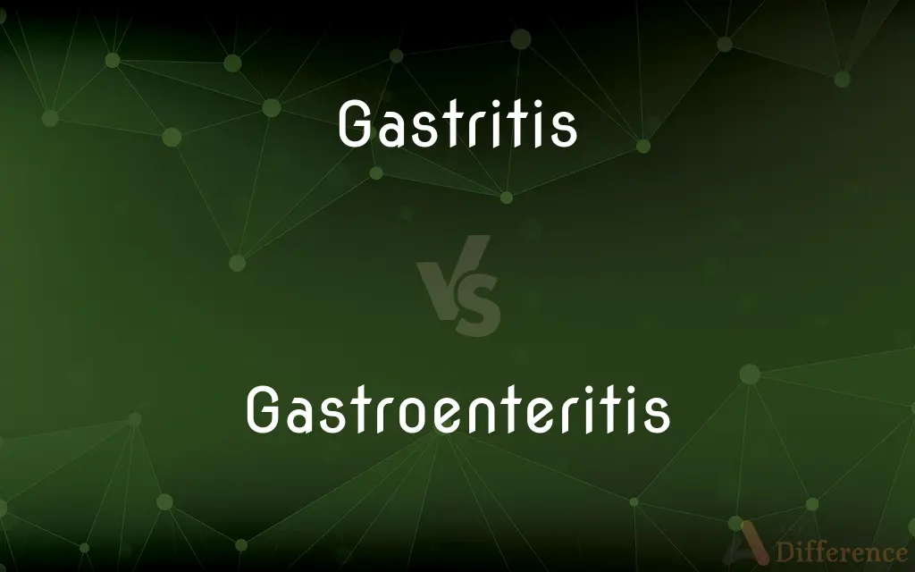 Gastritis vs. Gastroenteritis — What's the Difference?