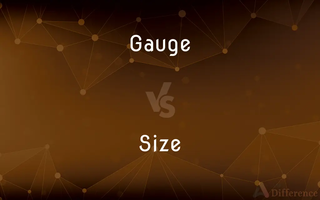 Gauge vs. Size — What's the Difference?