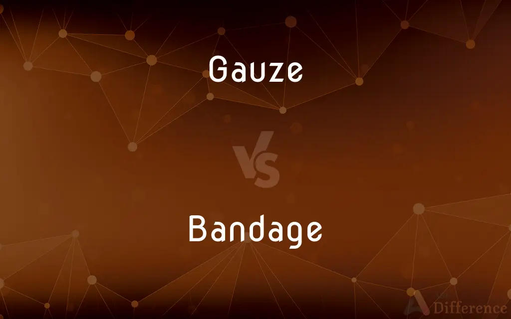 Gauze vs. Bandage — What's the Difference?