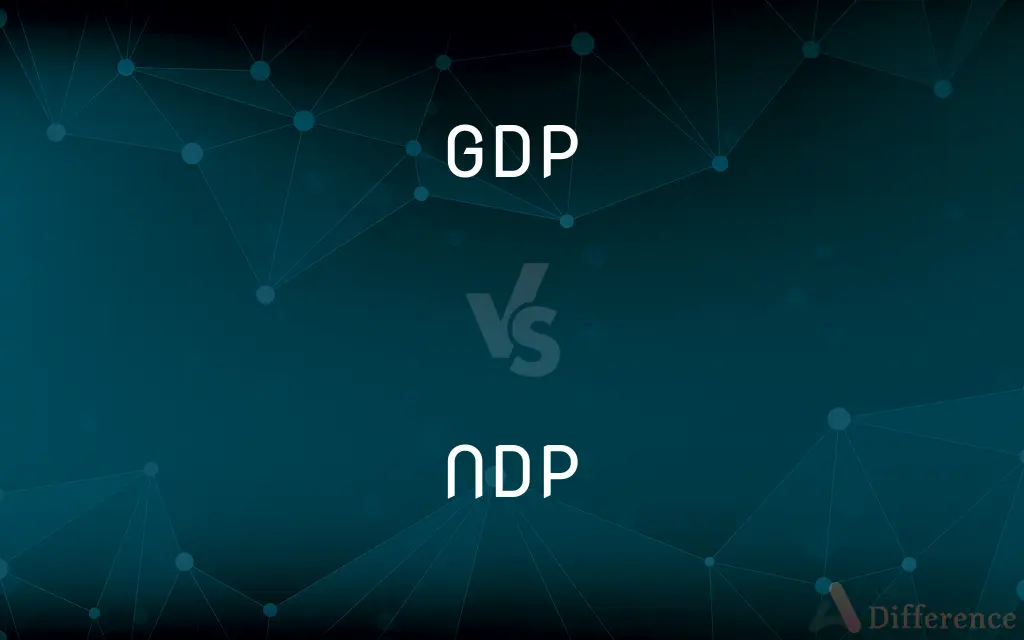 GDP vs. NDP — What's the Difference?