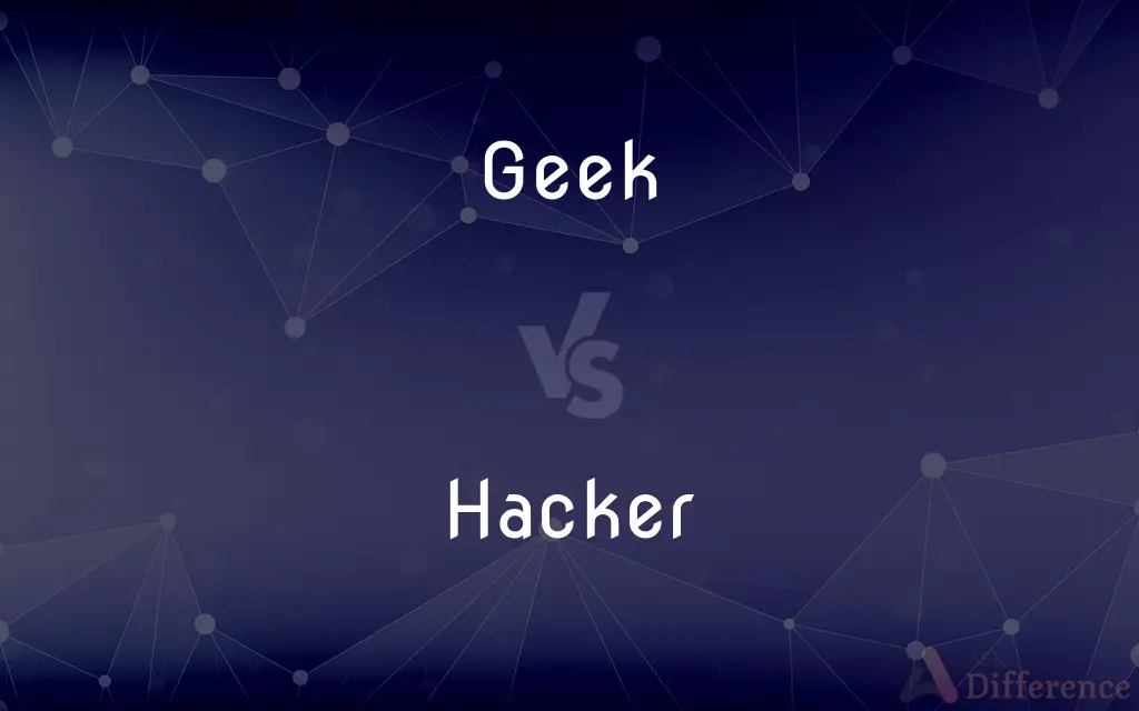 Geek vs. Hacker — What's the Difference?
