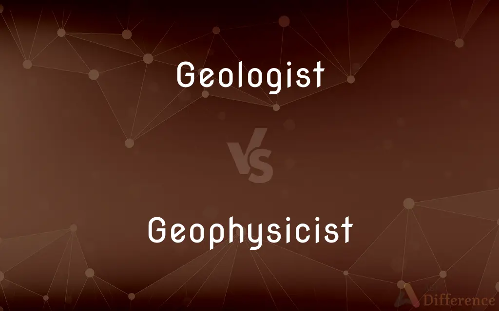 Geologist vs. Geophysicist — What's the Difference?