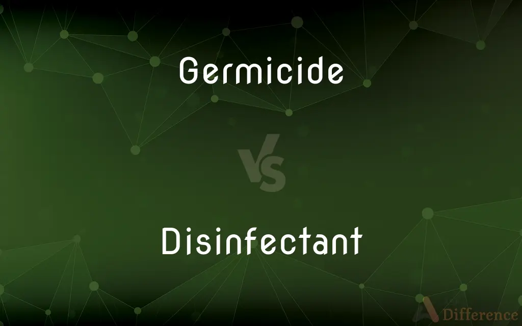 Germicide vs. Disinfectant — What's the Difference?