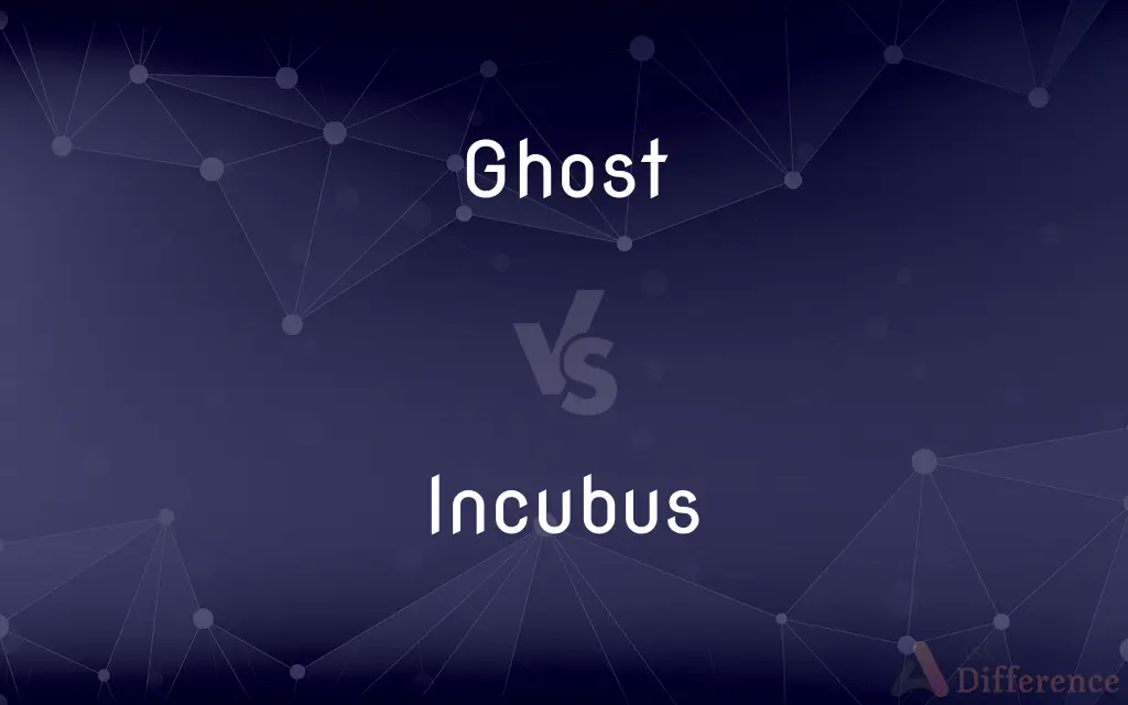 Ghost vs. Incubus — What's the Difference?