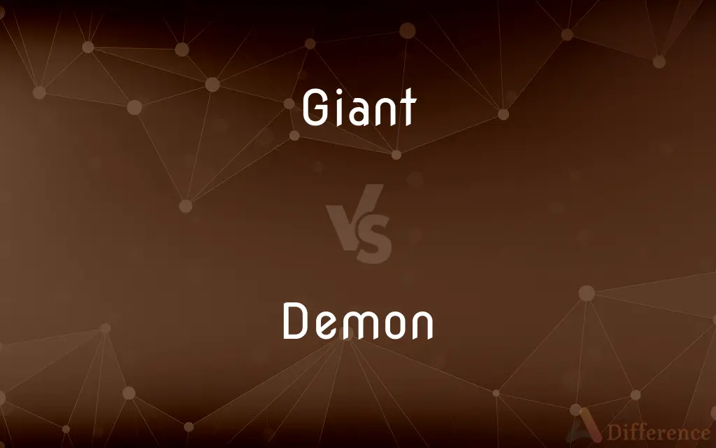 Giant vs. Demon — What's the Difference?
