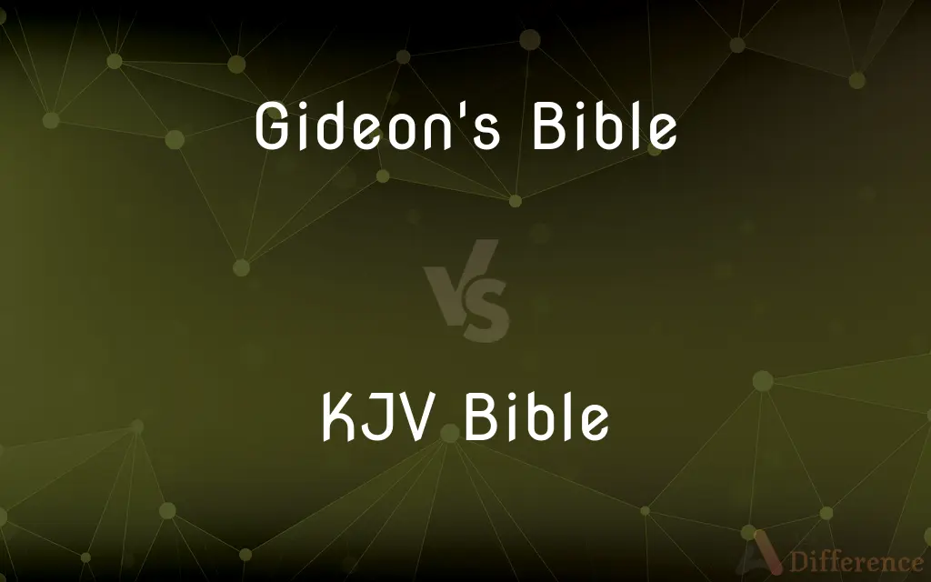 Gideon's Bible vs. KJV Bible — What's the Difference?