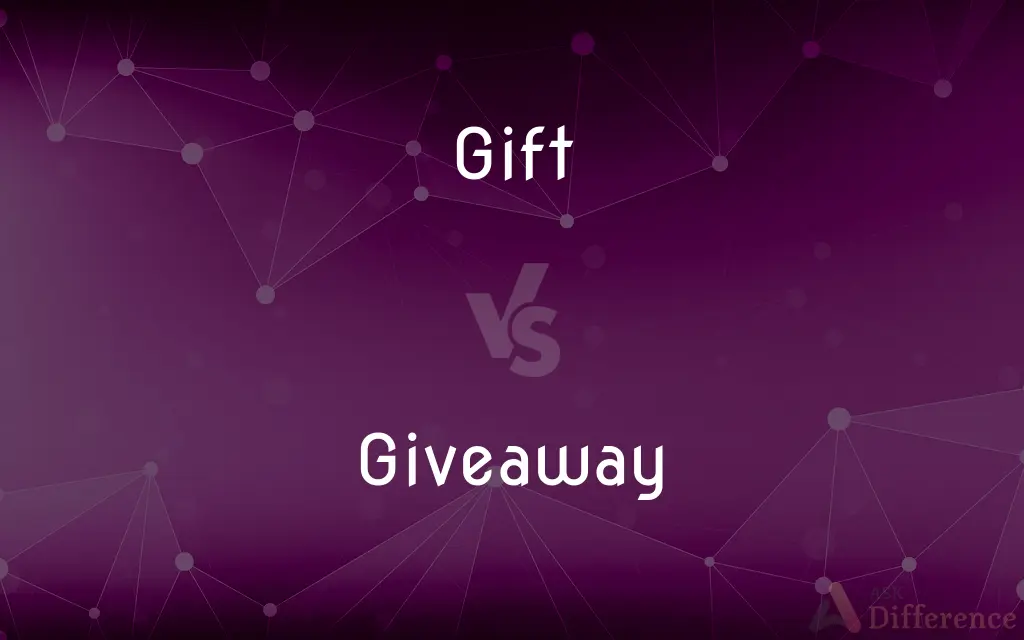 Gift vs. Giveaway — What's the Difference?