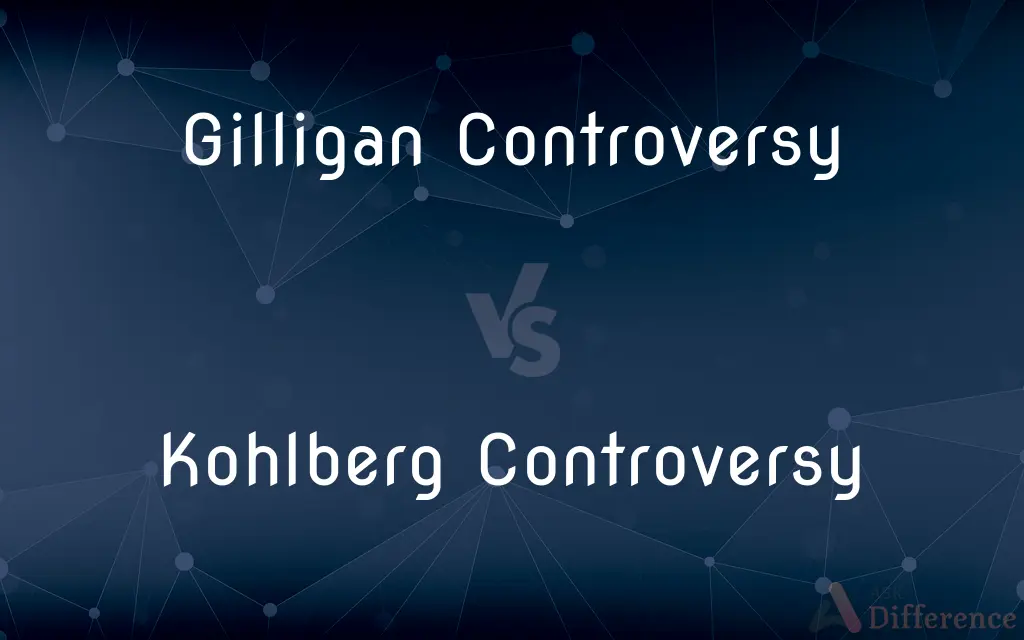 Gilligan Controversy vs. Kohlberg Controversy — What's the Difference?
