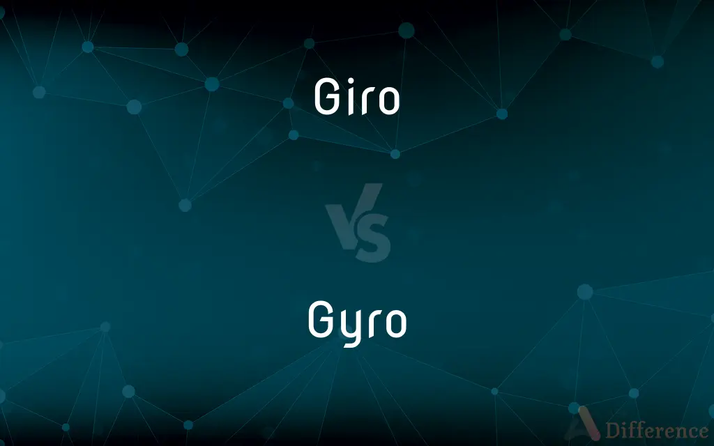 Giro vs. Gyro — What's the Difference?