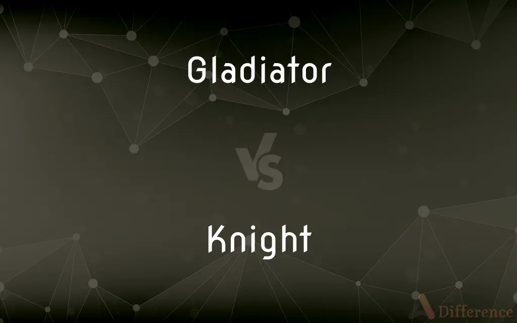 Gladiator vs. Knight — What's the Difference?