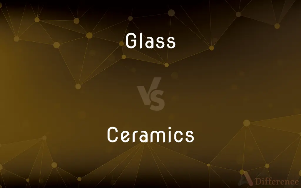 Glass vs. Ceramics — What's the Difference?