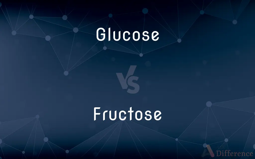 Glucose vs. Fructose — What's the Difference?