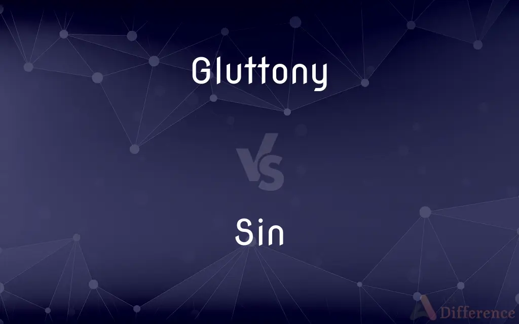 Gluttony vs. Sin
