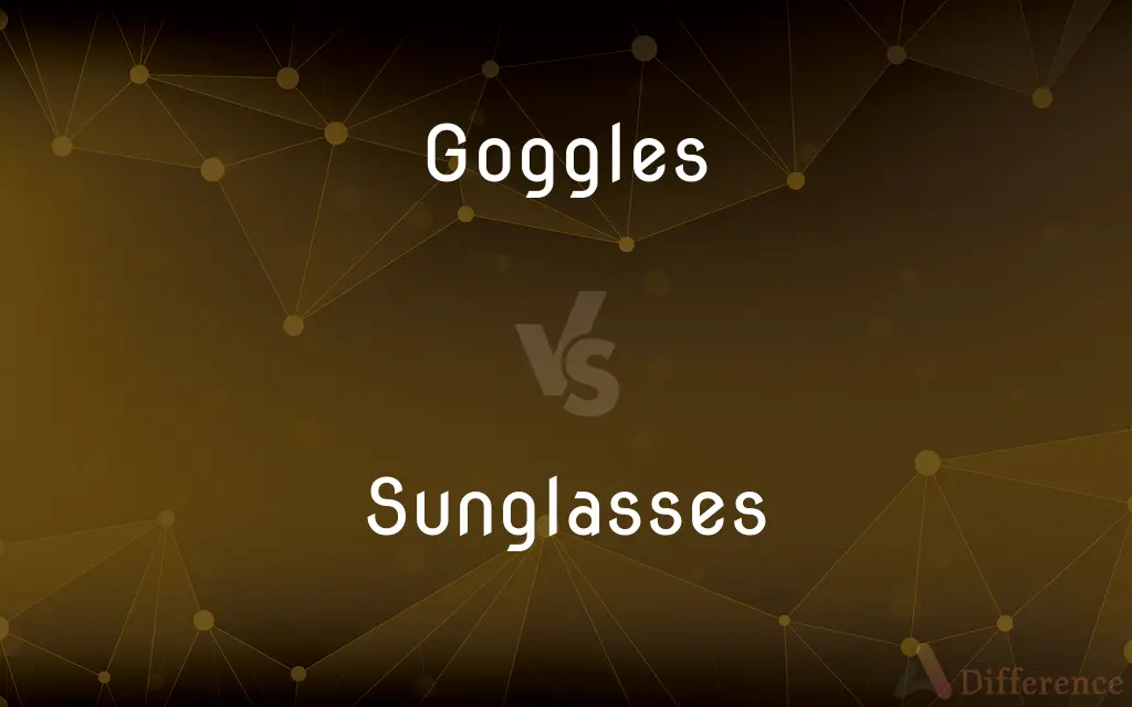 Goggles vs. Sunglasses — What's the Difference?