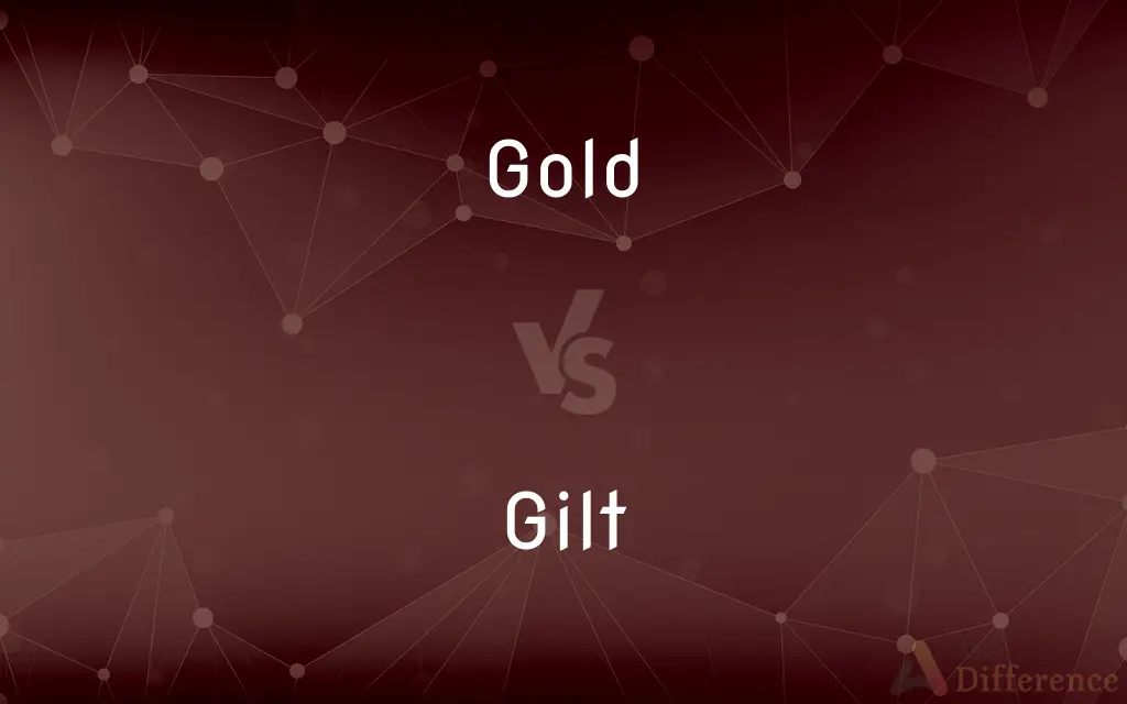 Gold vs. Gilt — What's the Difference?