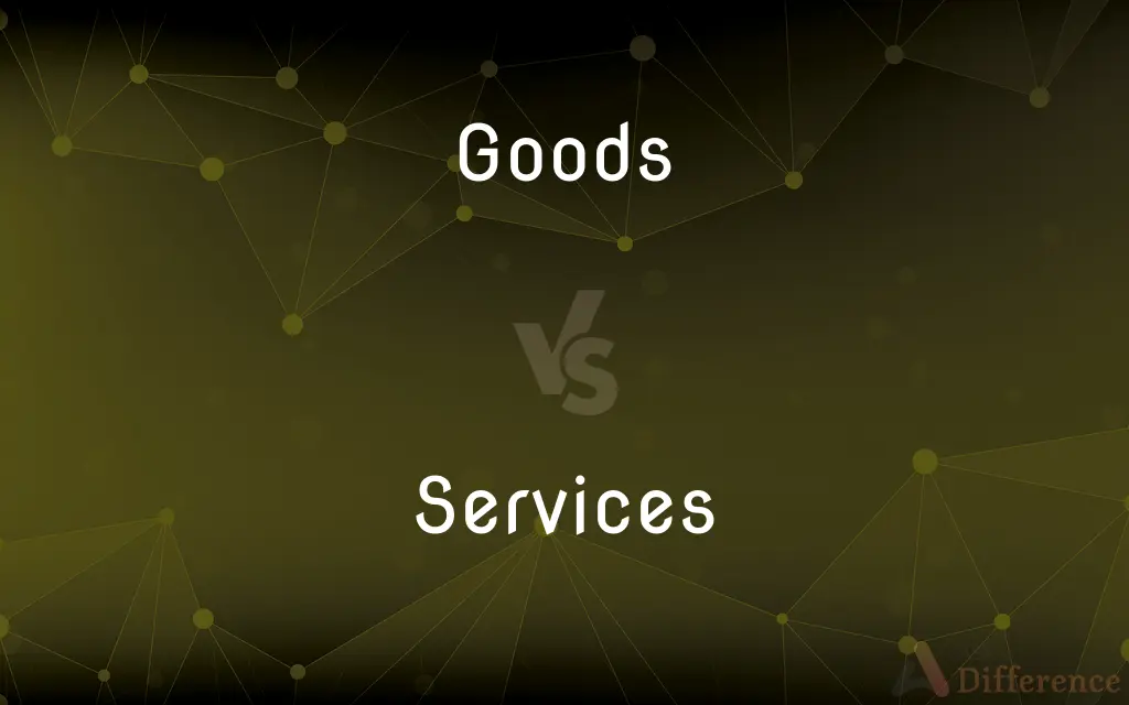 Goods vs. Services — What's the Difference?