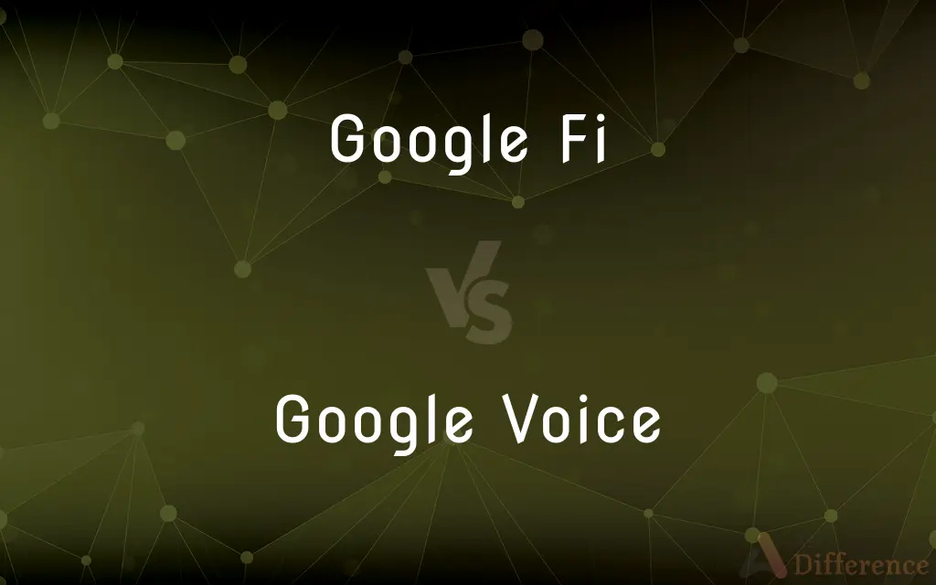 Google Fi vs. Google Voice — What's the Difference?