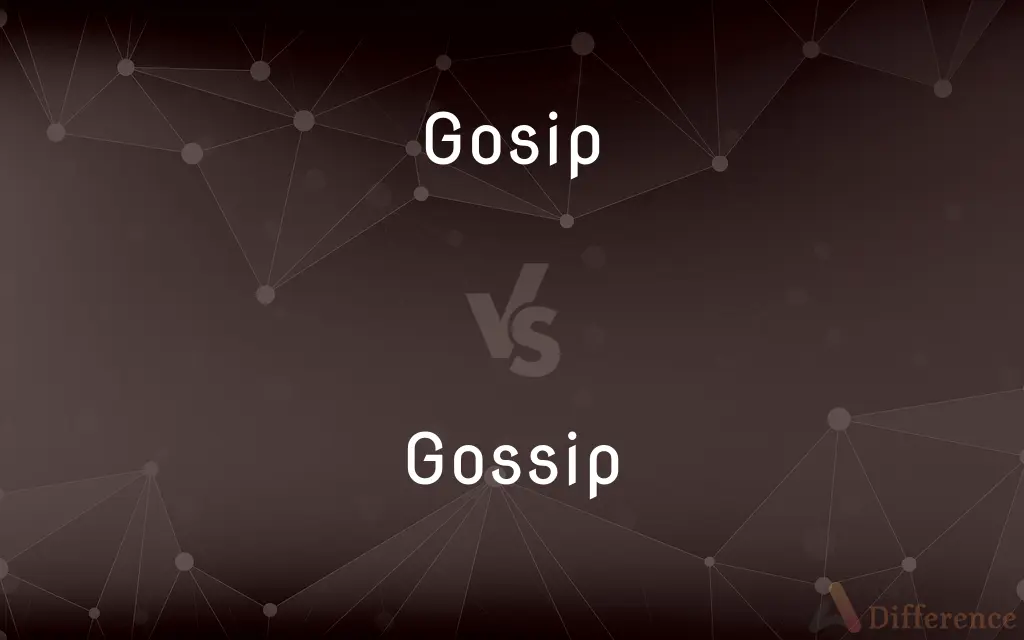 Gosip vs. Gossip — Which is Correct Spelling?