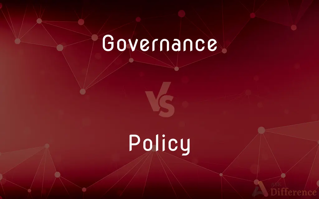 Governance vs. Policy — What's the Difference?