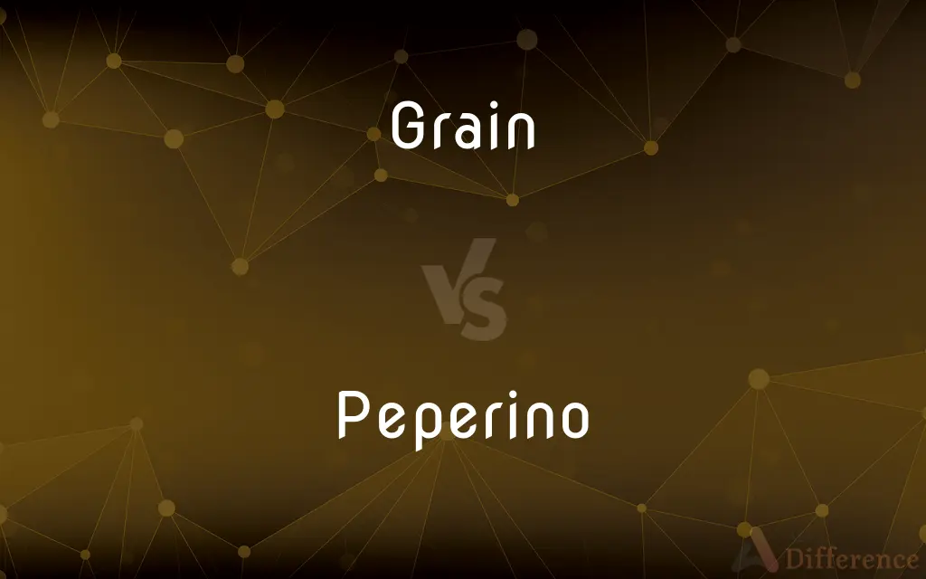 Grain vs. Peperino — What's the Difference?