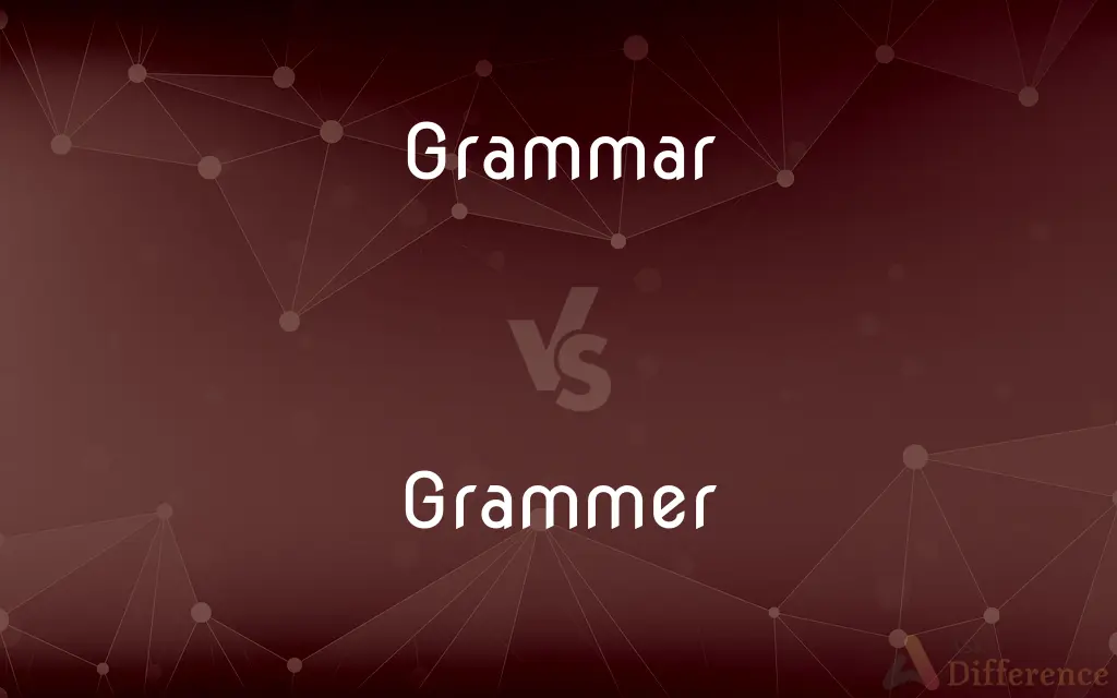 Grammar vs. Grammer — Which is Correct Spelling?