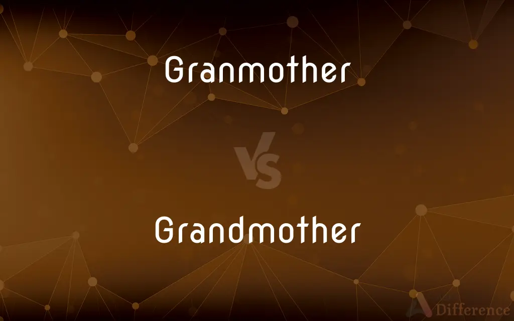 Granmother vs. Grandmother — Which is Correct Spelling?