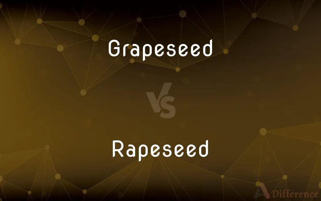 Grapeseed vs. Rapeseed — What's the Difference?