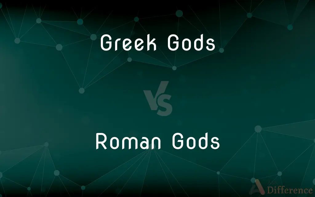 Greek Gods vs. Roman Gods — What's the Difference?