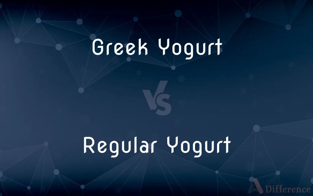 Greek Yogurt vs. Regular Yogurt — What's the Difference?