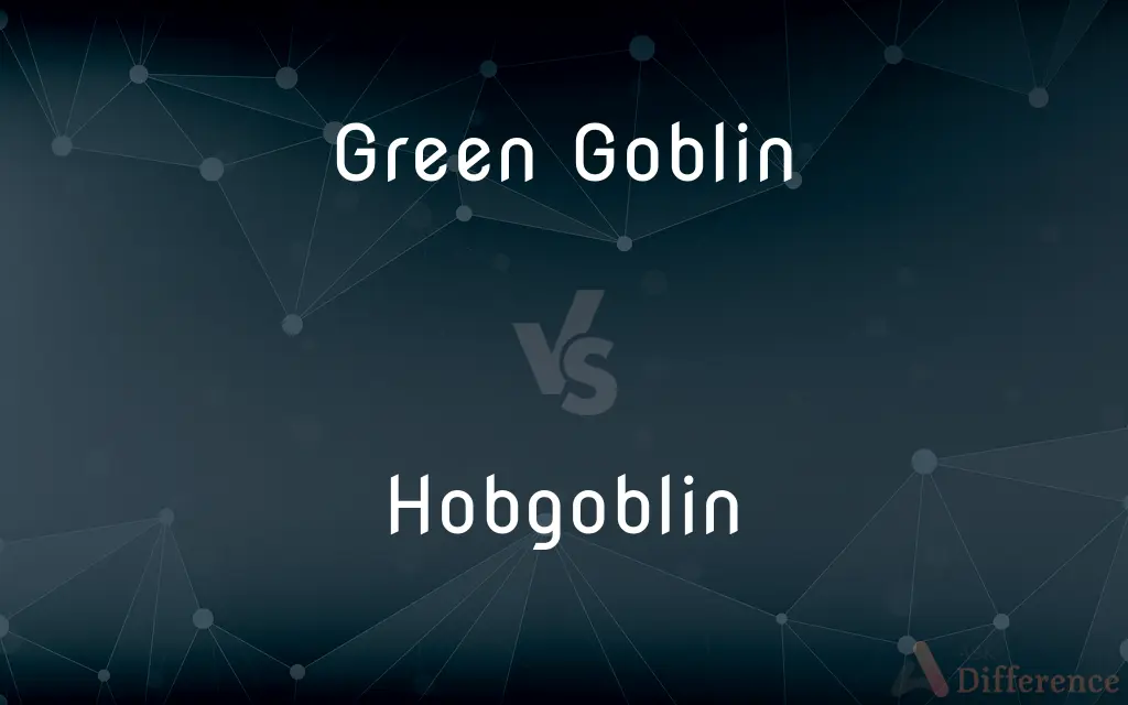 Green Goblin vs. Hobgoblin — What's the Difference?