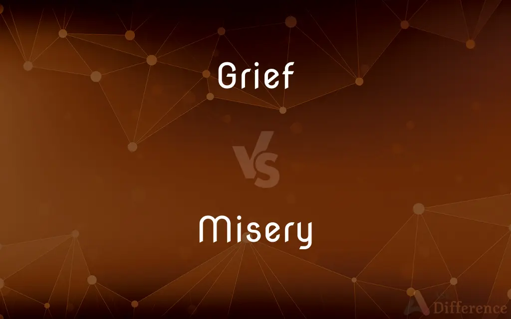 Grief vs. Misery — What's the Difference?