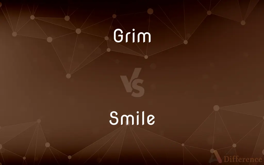 Grim vs. Smile — What's the Difference?
