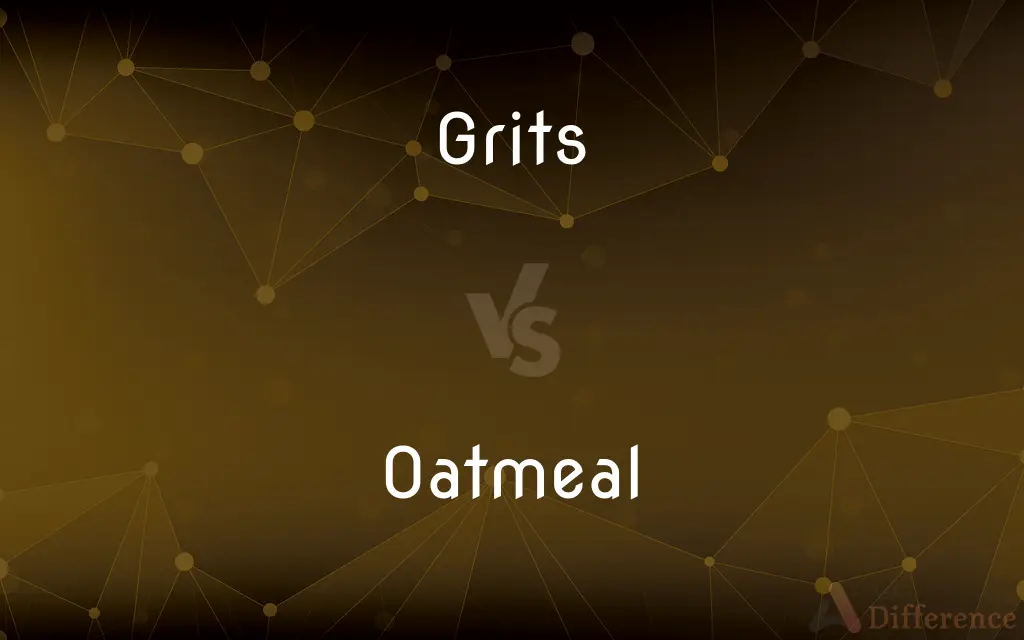 Grits vs. Oatmeal — What's the Difference?