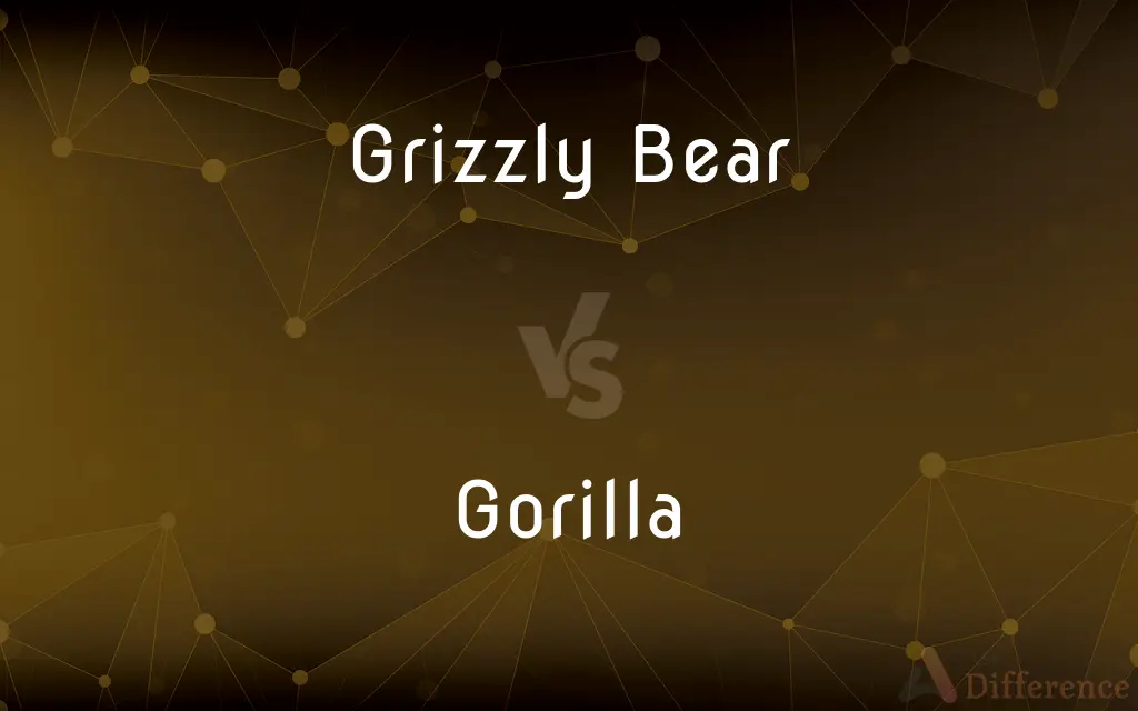 Grizzly Bear vs. Gorilla — What's the Difference?