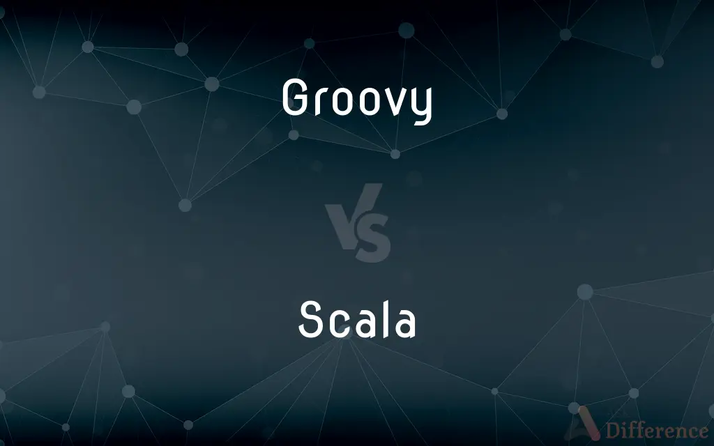 Groovy vs. Scala — What's the Difference?