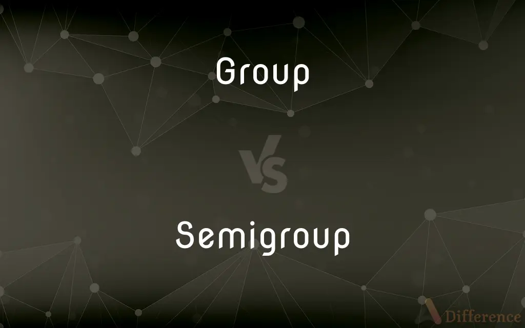 Group vs. Semigroup — What's the Difference?