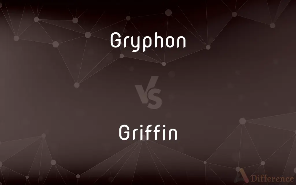 Gryphon vs. Griffin — What's the Difference?