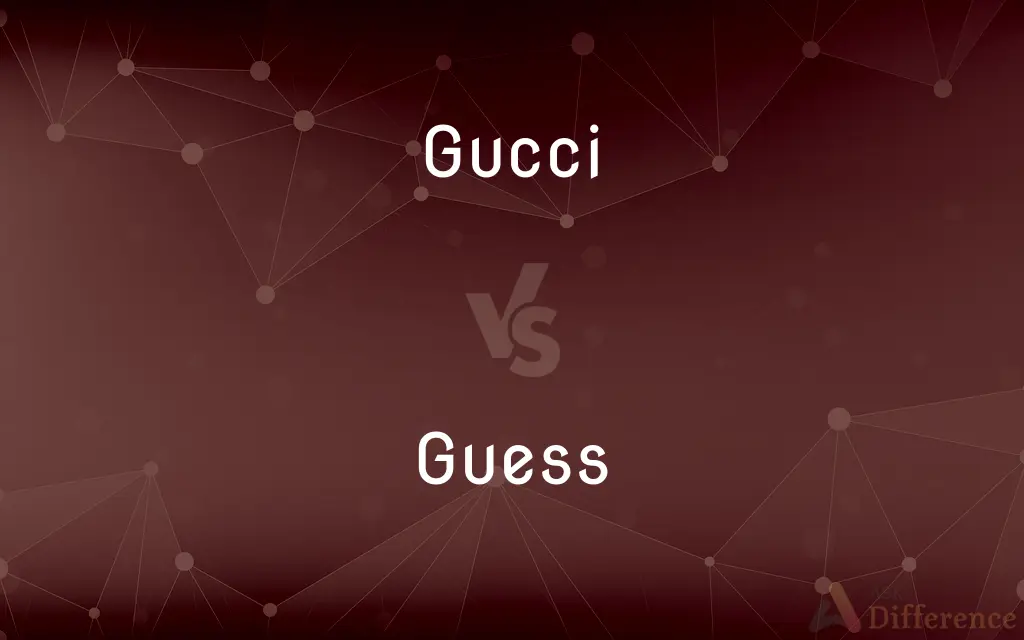 Gucci vs. Guess — What's the Difference?
