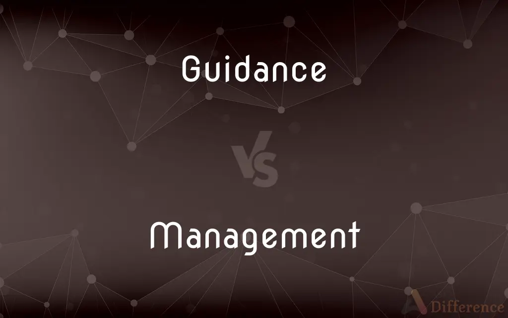 Guidance vs. Management — What's the Difference?