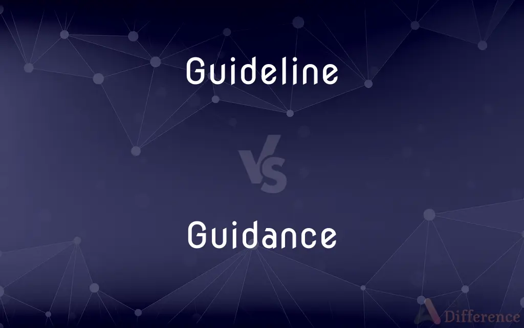 Guideline vs. Guidance — What's the Difference?