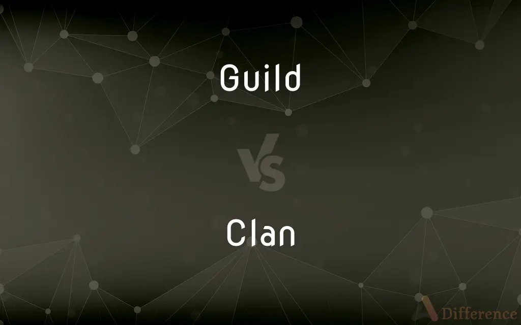 Guild vs. Clan — What's the Difference?