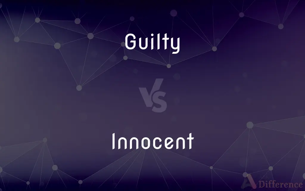 Guilty vs. Innocent — What's the Difference?