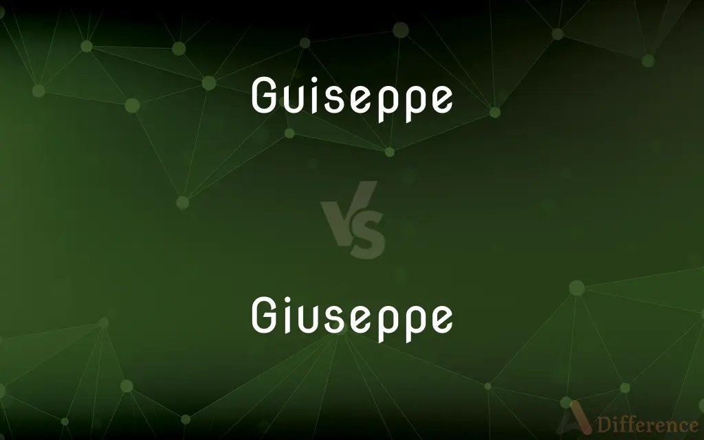 Guiseppe vs. Giuseppe — Which is Correct Spelling?