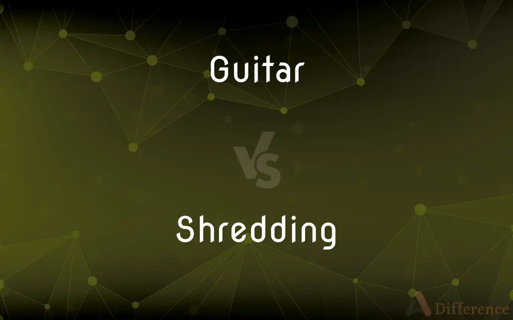 Guitar vs. Shredding — What's the Difference?
