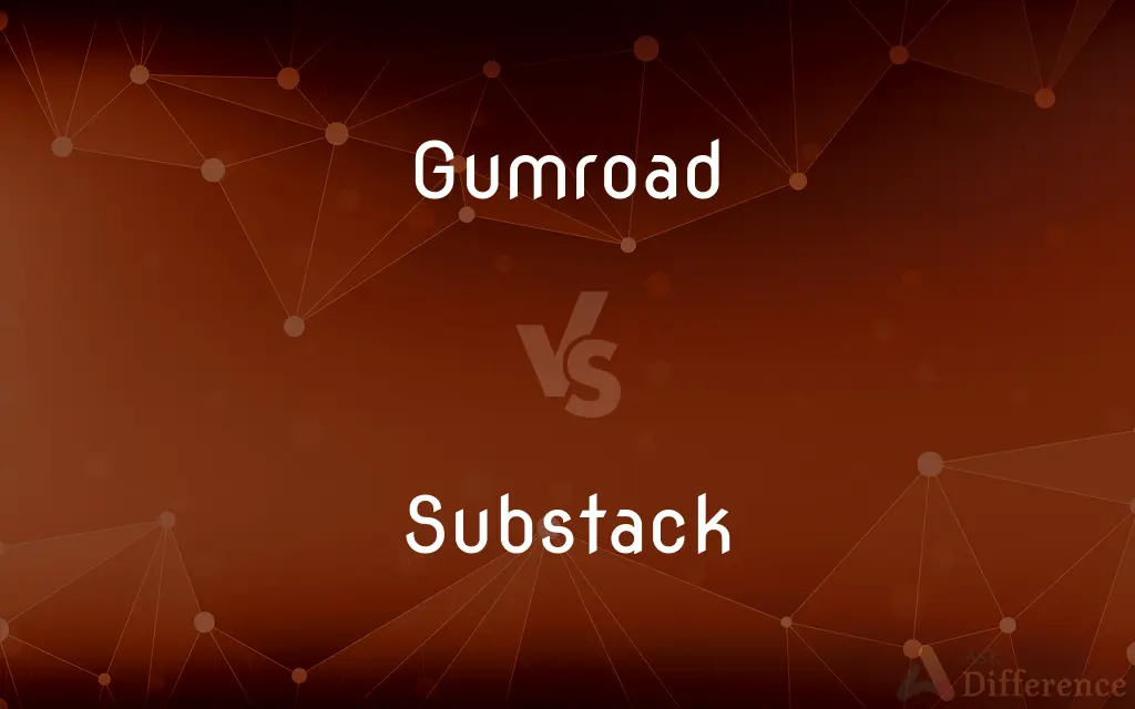 Gumroad vs. Substack — What's the Difference?