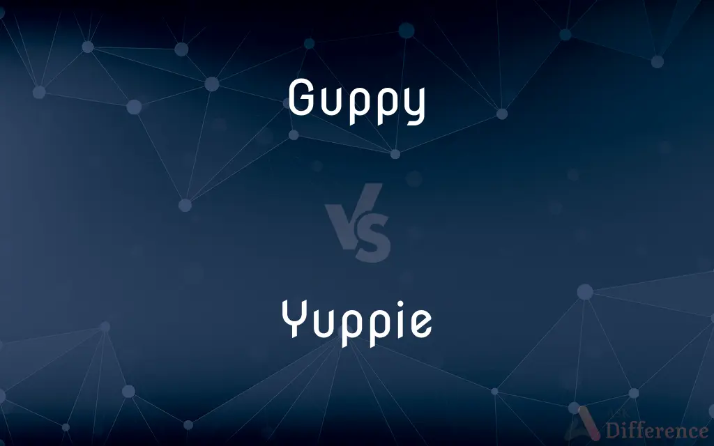 Guppy vs. Yuppie — What's the Difference?