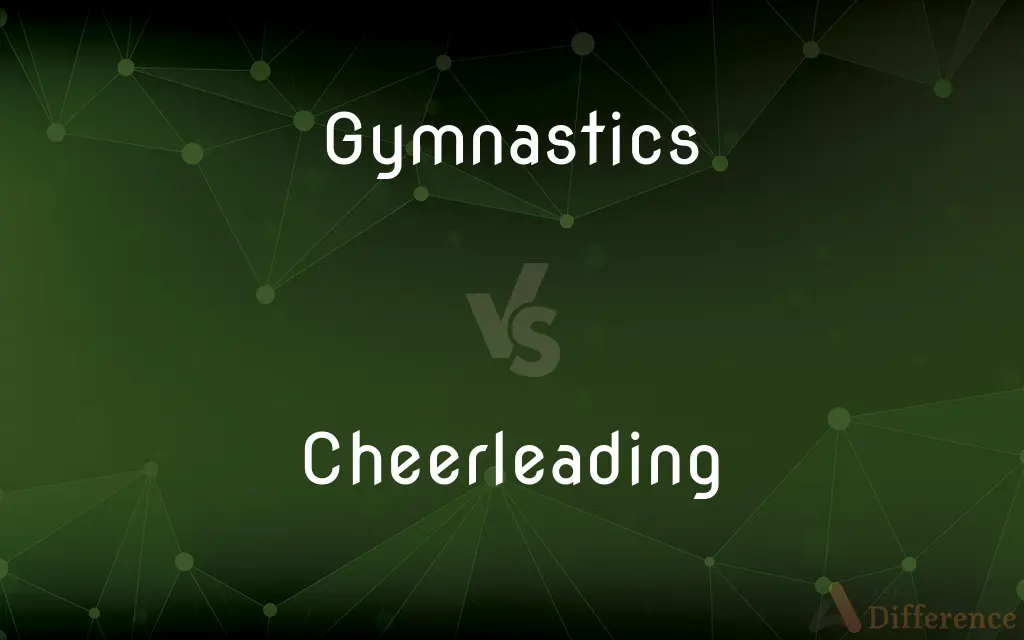 Gymnastics vs. Cheerleading — What's the Difference?